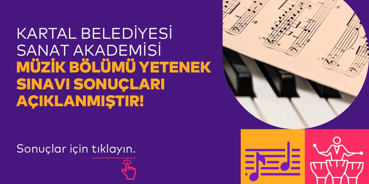 Sanat Akademisi Müzik Bölümü Genel Yetenek Sınav Sonuçları Açıklandı