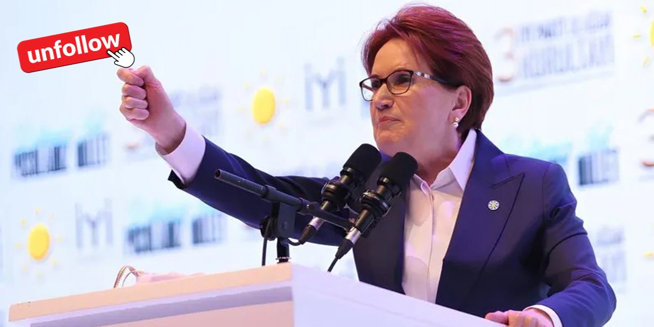 Meral Akşener takipten çıktı