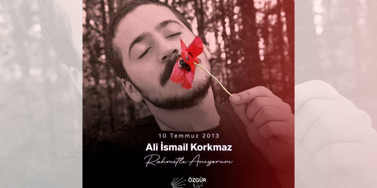 CHP Lideri Özgür Özel: Mücadelemiz Ali İsmail'in düşlediği özgür dünyayı kurmak için