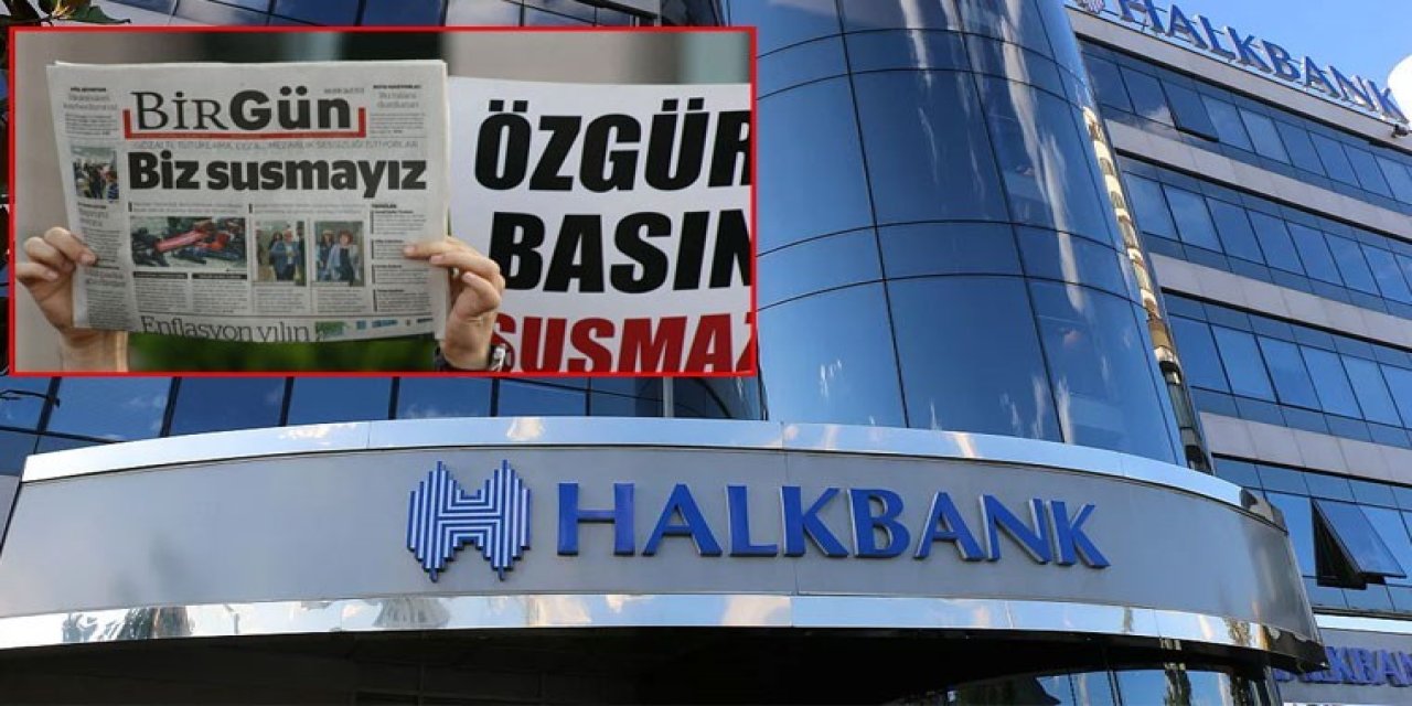 Halkbank'tan Birgün Gazetesi'ne 1 milyonluk 'itibar' davası