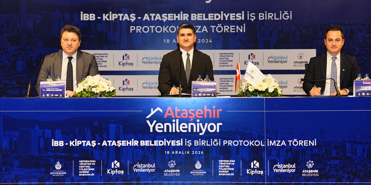 Ataşehir’de Dönüşüm Seferberliği: İBB Ve KİPTAŞ İle İşbirliği Protokolleri İmzalandı