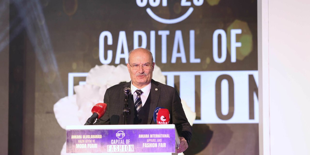 ATO Başkanı Baran: “Ankara'yı tekstil ve hazır giyimde de ülkemizin başkenti yapmaya kararlıyız”