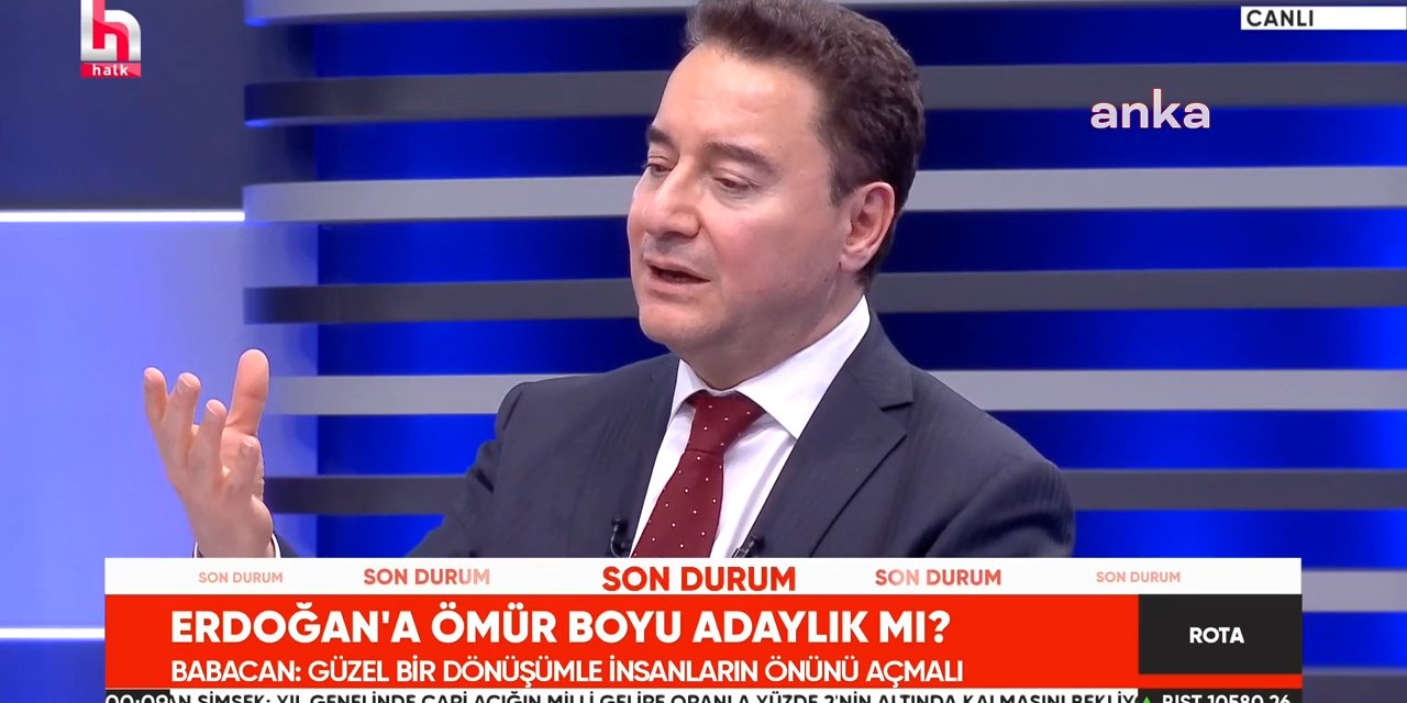 DEVA Partisi Genel Başkanı Babacan: "Sayın Erdoğan tekrar adaylık peşinde falan koşmamalı"