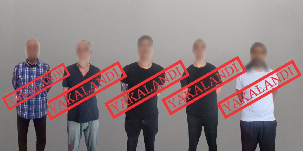 Aranan beş kişi Gürcistan’da yakalanıp Türkiye’ye getirildi