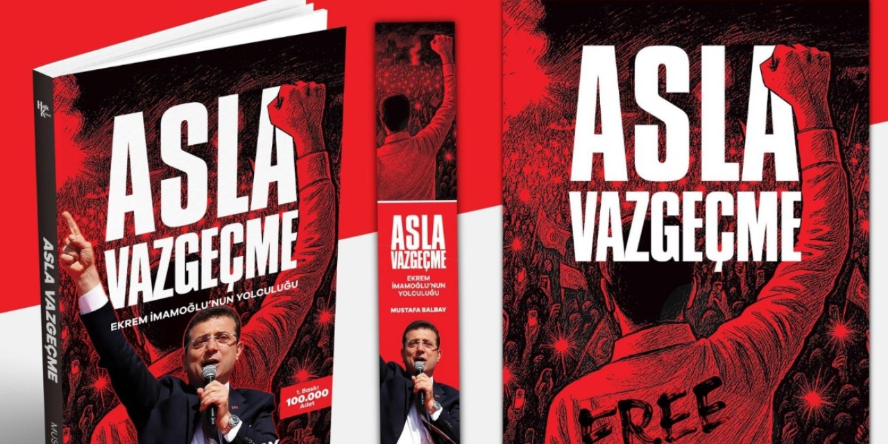 “Asla Vazgeçme” Kitabı Yayında: "Bu kitap yarım, kitabı millet tamamlayacak"