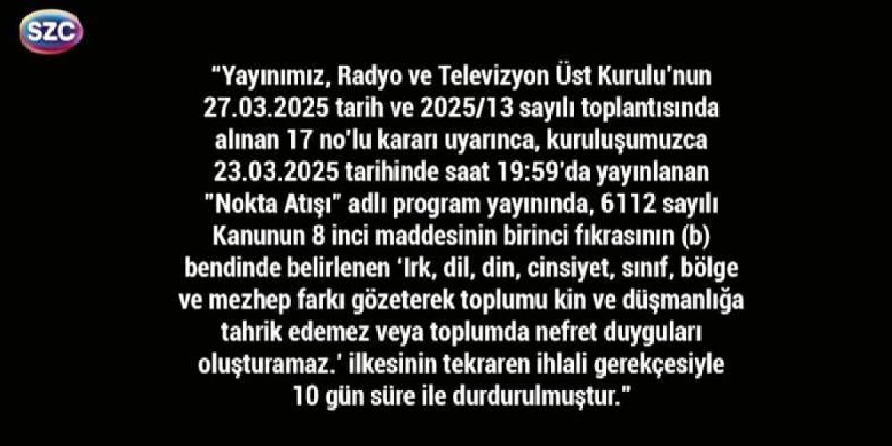 Sansürün karanlığı Sözcü TV'ye çöktü: RTÜK'ün 10 günlük cezası uygulanmaya başlandı