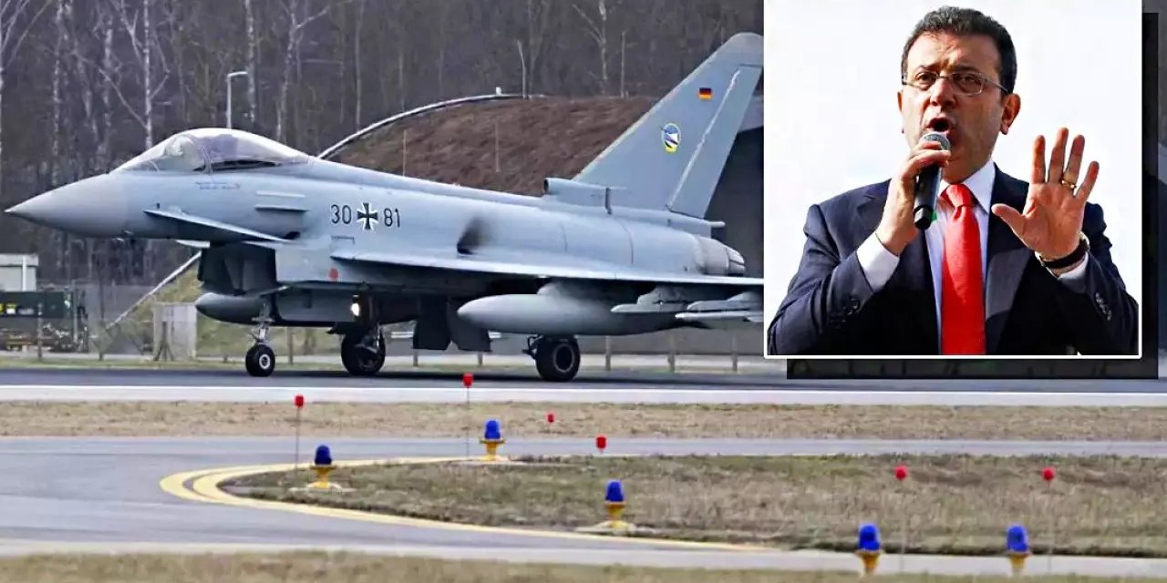 İmamoğlu’nun Cezaevinden Yaptığı Eurofighter Çağrısı Almanya'nın Kararını Etkiledi