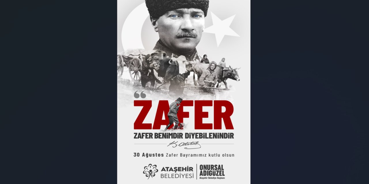 30 Ağustos Zaferi Ataşehir’de Coşkuyla Kutlanacak