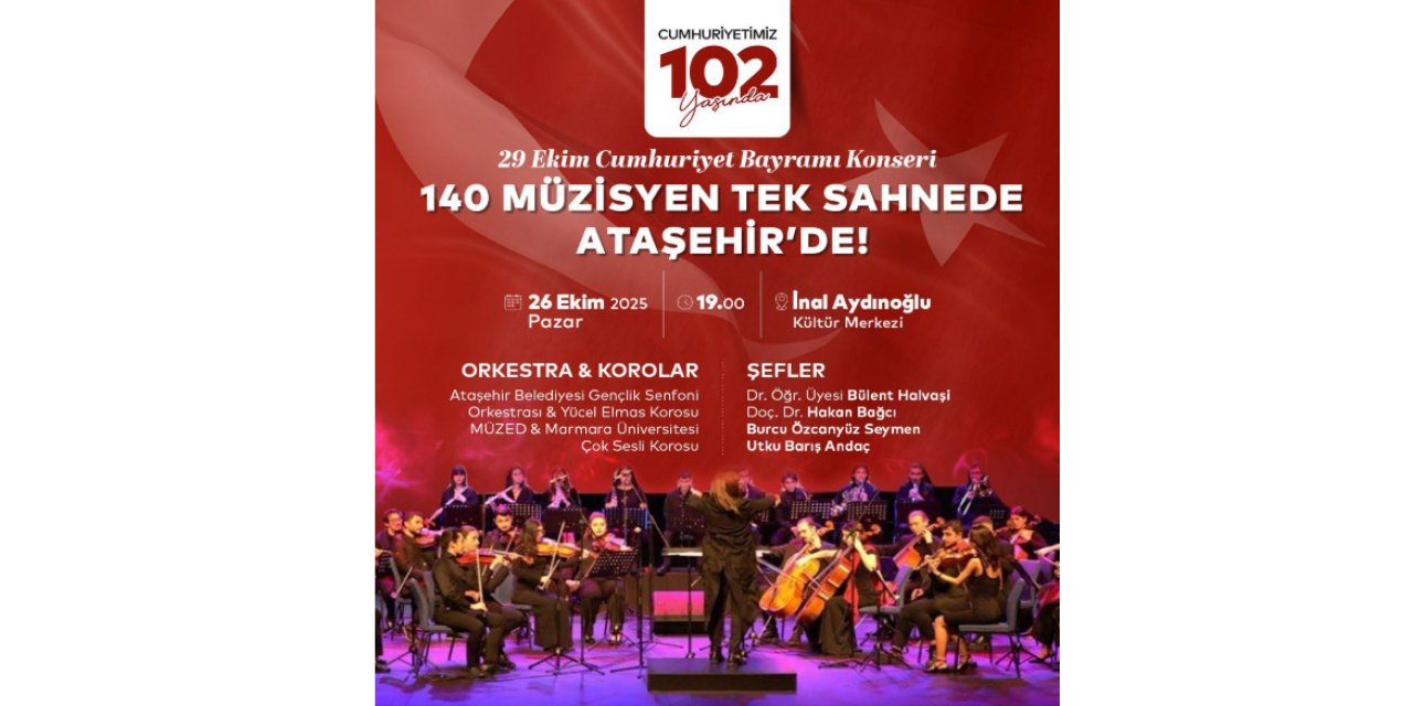 Cumhuriyetin 102. Yılında 140 Müzisyen Tek Sahnede Buluşuyor