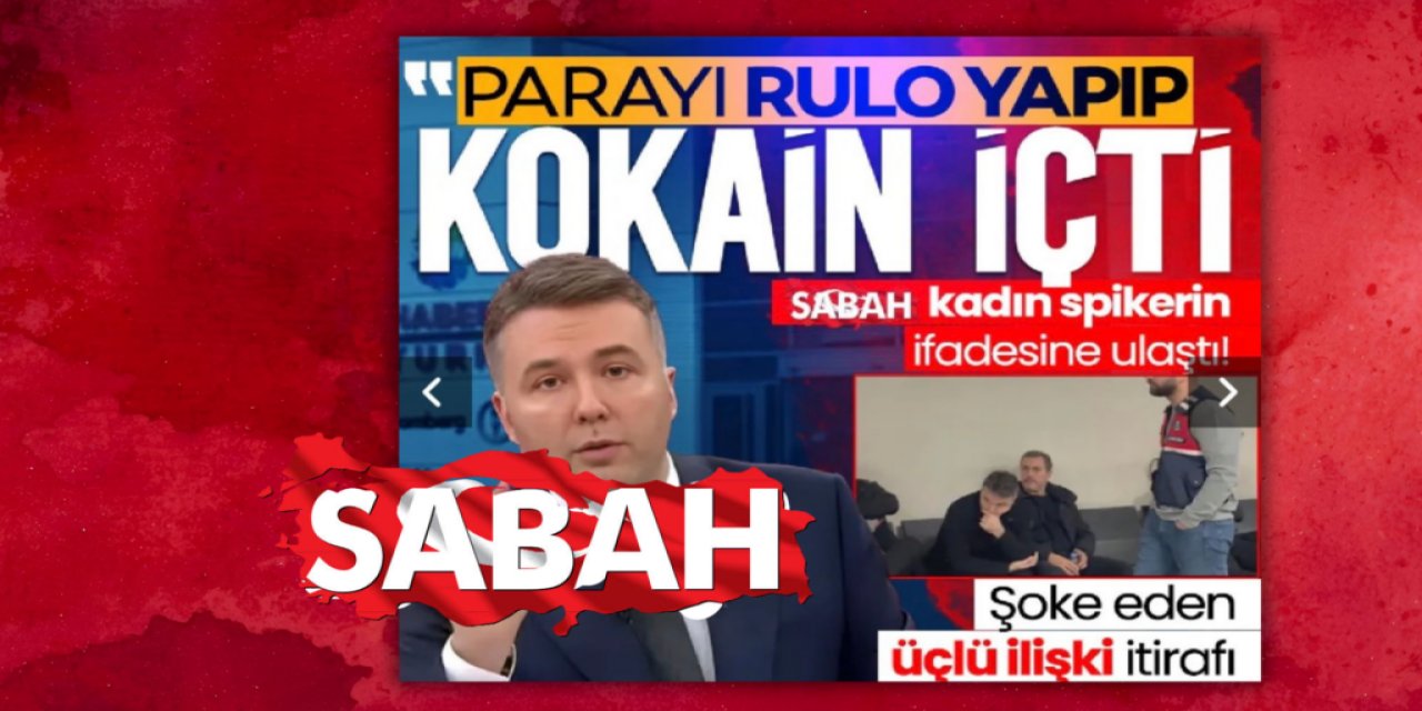 Sabah gazetesi, Ersoy soruşturmasındaki kadın spikerin ifadesini yayınladı: Dezenformasyon ile Mücadele Merkezi Başkanı da ifadede