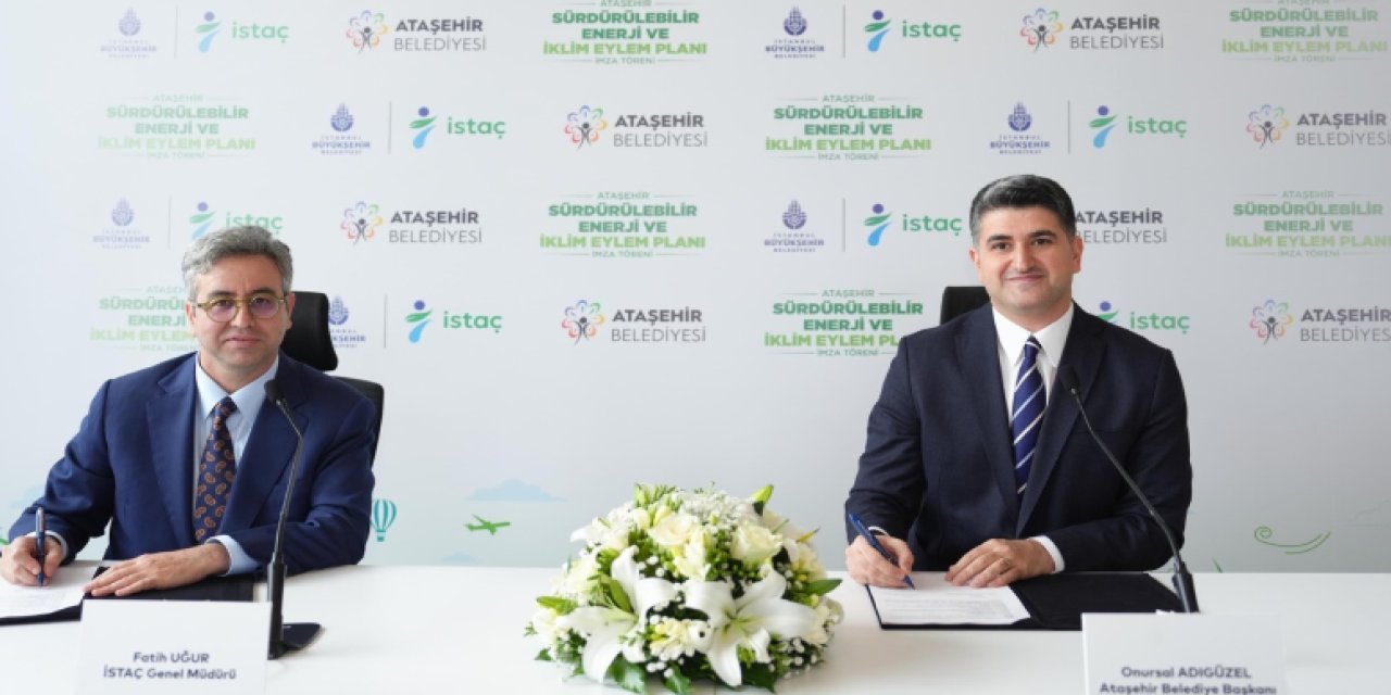 Ataşehir’de Sürdürülebilir İklim İçin İmzalar Atıldı
