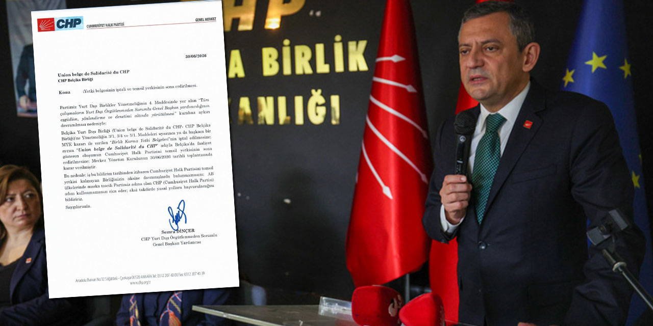 Mutlak butlan yönetimi CHP Belçika Birliği'ne ait yetki belgesini iptal etti