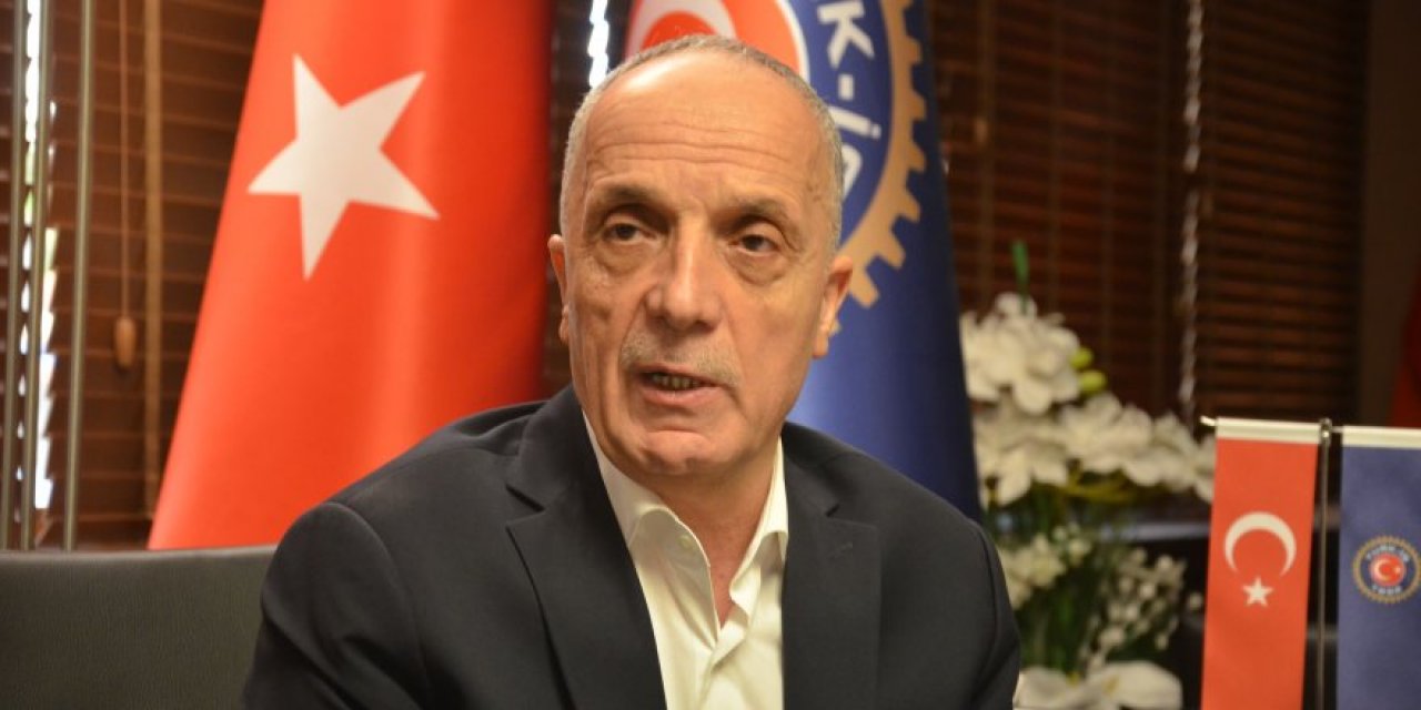Türk-İş Başkanı Atalay'dan, asgari ücret açıklaması