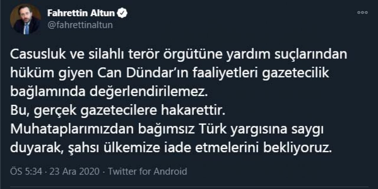 İletişim Başkanı Altun: Can Dündar'ı iade etmelerini bekliyoruz