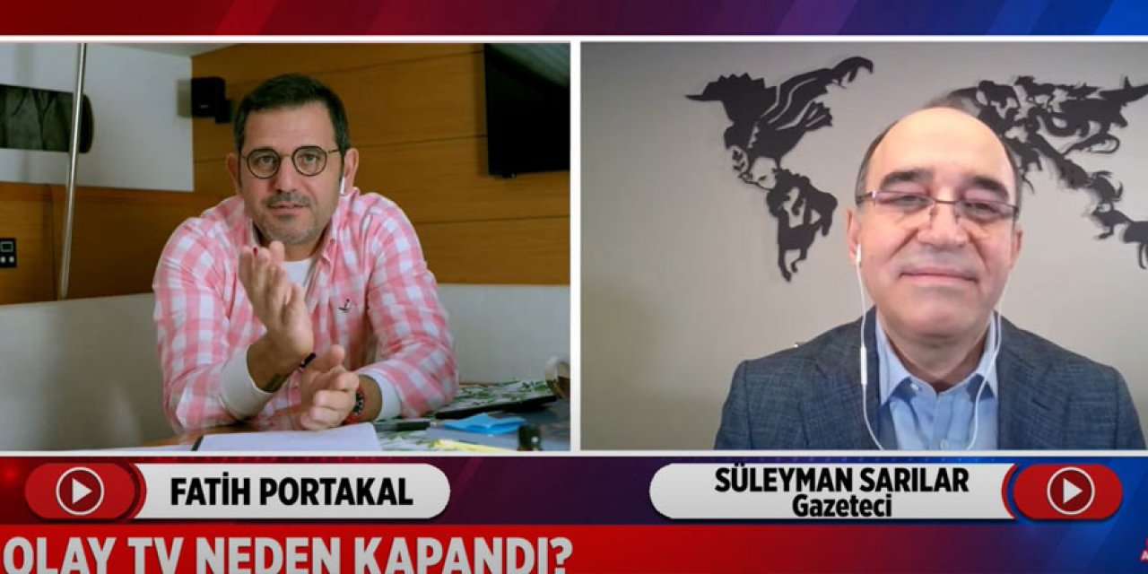 Olay TV geri mi dönüyor? Süleyman Sarılar Fatih Portakal'ın programında bombayı patlattı!