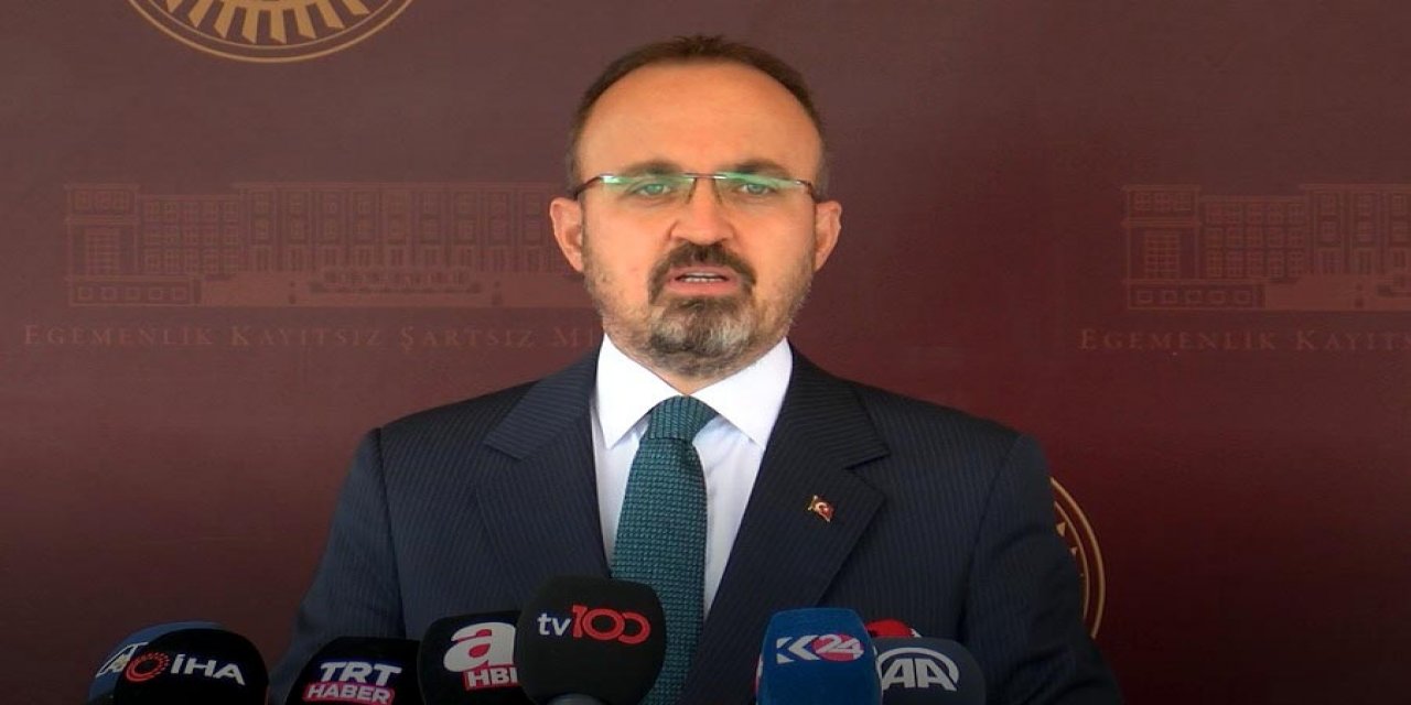 AK Parti'li Turan: CHP'li vekilin 'davadan vazgeçin' dediği iddiası son derece vahim