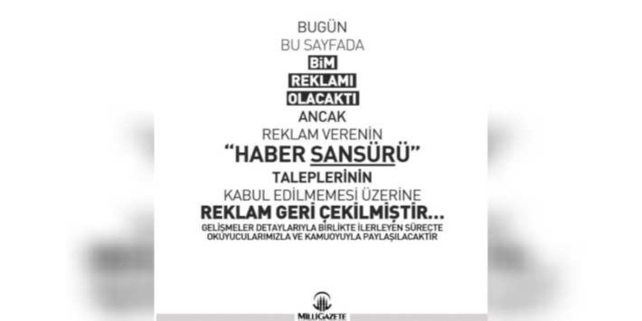 BİM'den "Reklam karşılığı haber sansürü talebi"  Milli Gazete böyle duyurdu...