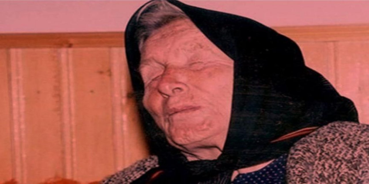 Balkanların Nostradamus'u olarak tanınıyor! İşte kahin Baba Vanga'nın 2021 kehanetleri...