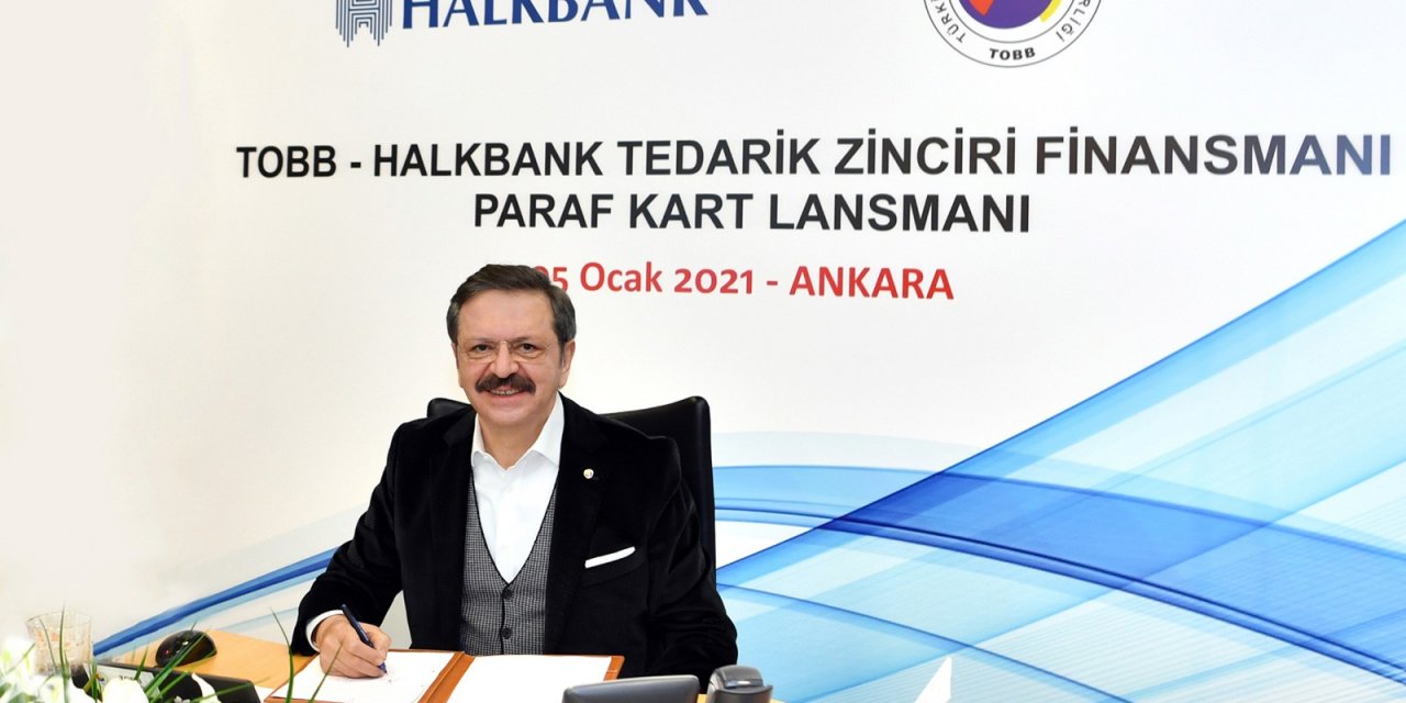 TOBB ve Halkbank arasında 'Güvenceli Tedarik Zinciri Finansman Anlaşması'