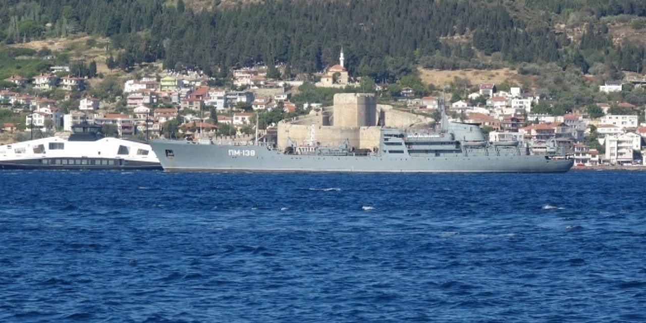 RUS SAVAŞ GEMİSİ ÇANAKKALE BOĞAZINDAN GEÇTİ