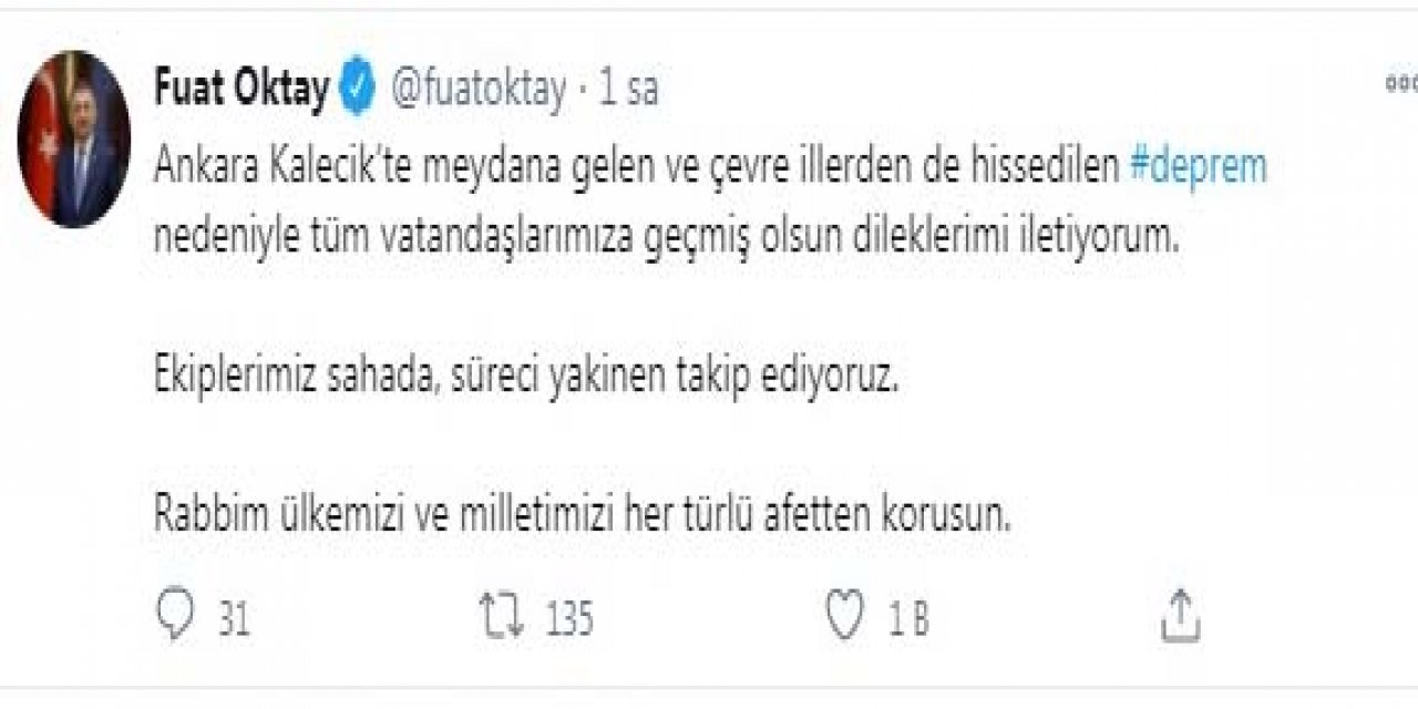Cumhurbaşkanı Yardımcısı Fuat Oktay, depreme ilişkin Twitter hesabından açıklama yaptı.