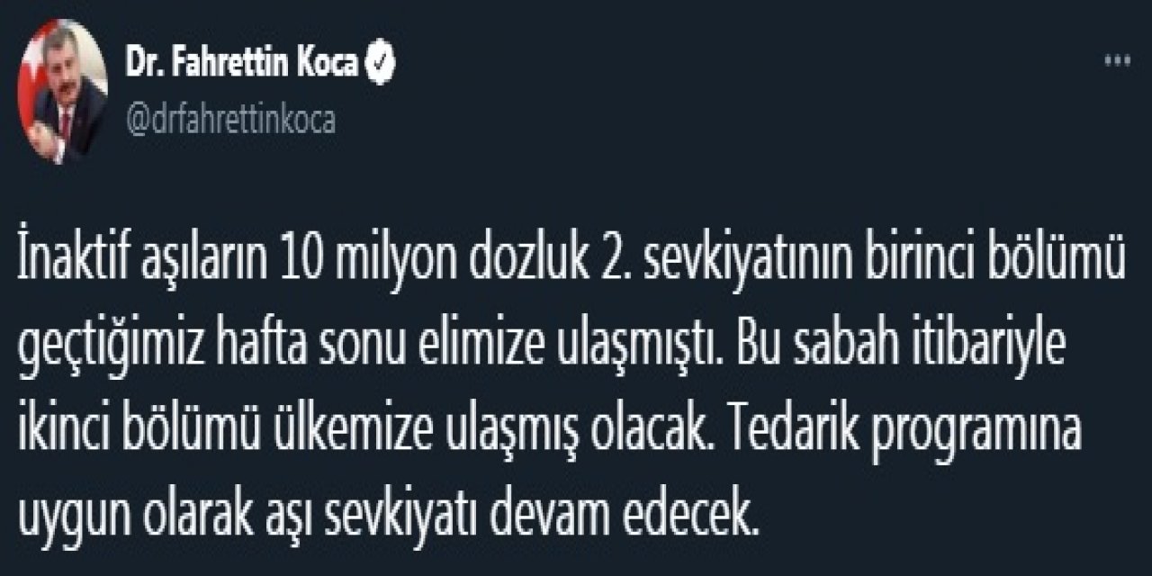 Bakan Koca: 10 milyon dozluk 2'nci sevkiyatın 2'nci bölümü bu sabah ülkemize ulaşacak