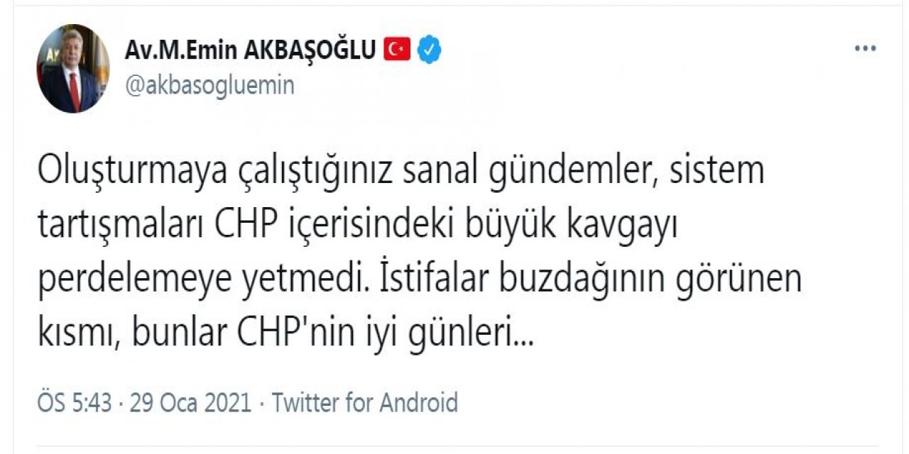AK Parti'li Akbaşoğlu: Bunlar CHP'nin iyi günleri
