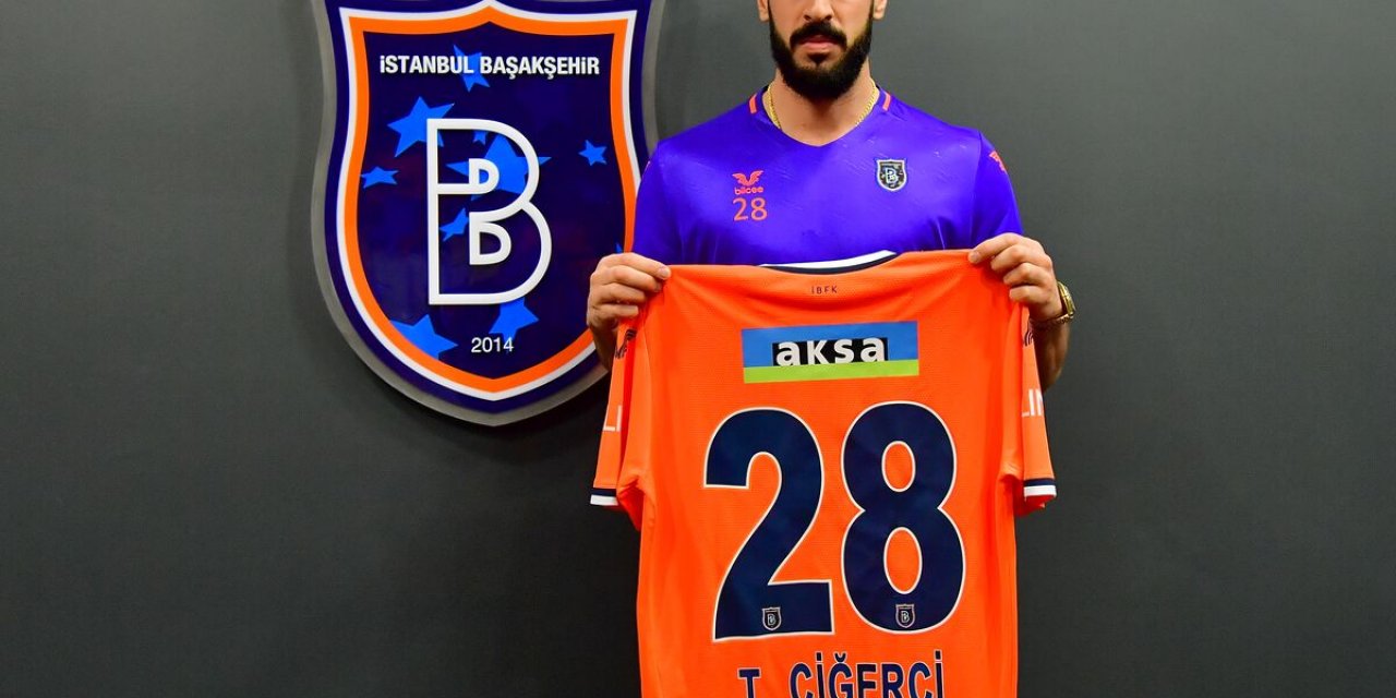 Medipol Başakşehir, Tolga Ciğerci'yi kadrosuna kattı