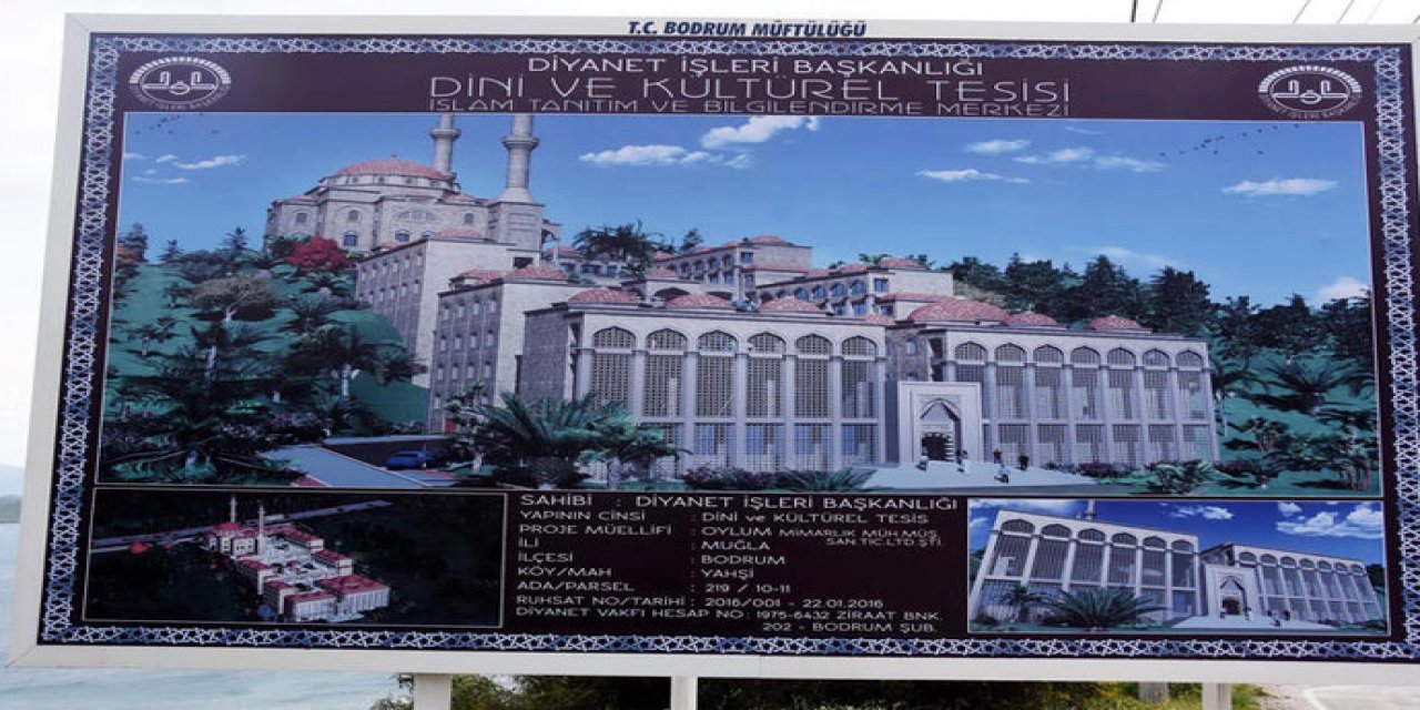 Diyanet’ten Bodrum’a 100 milyon liralık "kaçak külliye"! İnşaatın durdurulması için kampanya başlatıldı...