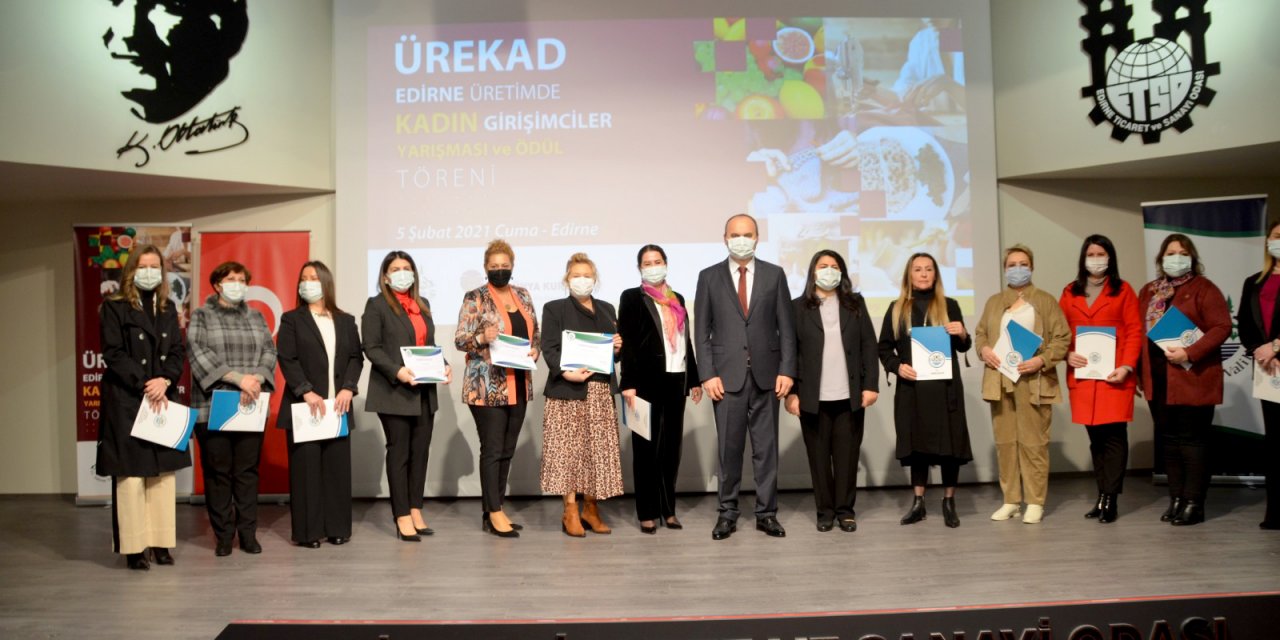 Edirne'de, ‘Üretimde Kadın Girişimciler Yarışması’nda ödüller sahiplerini buldu