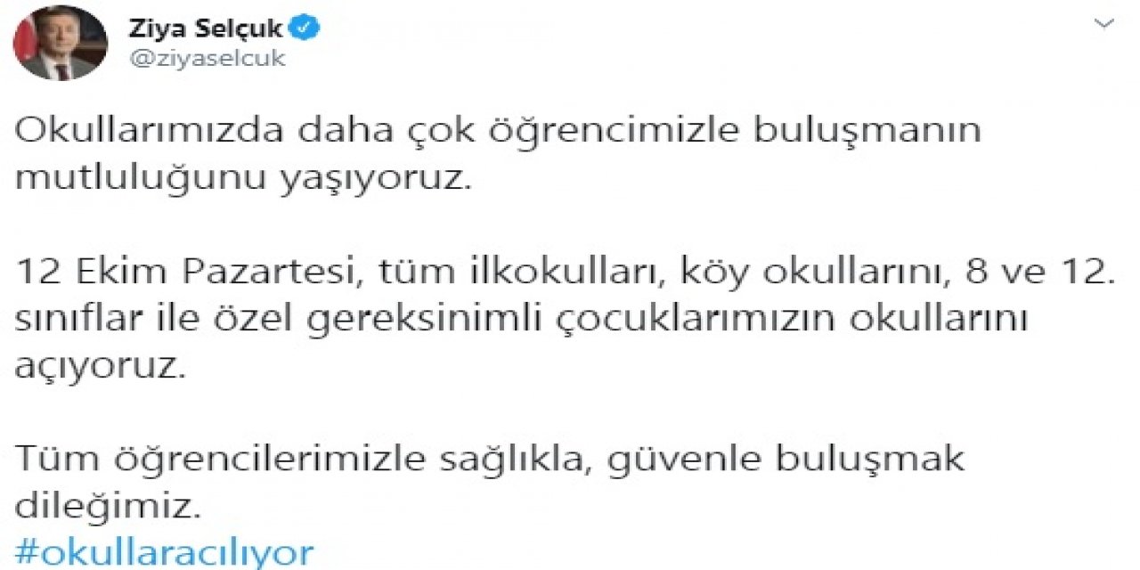 Ziya Selçuk: Tüm ilkokul, köy okulları, 8 ve 12'inci sınıflar ile özel gereksinimli çocuklarımızın okullarını açıyoruz