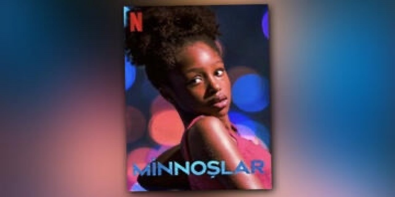 RTÜK, Netflix'in "Minnoşlar" adlı filmi kataloğundan çıkarmasına oy birliği ile karar verdi