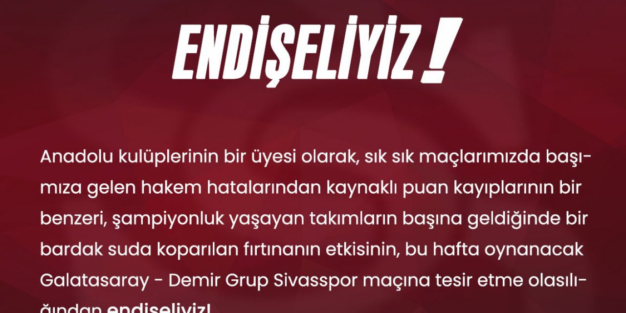 Sivasspor'dan 'endişeliyiz' paylaşımı