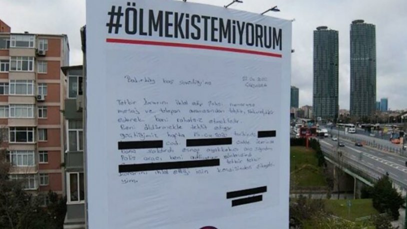 'Bu bir kadının yaşam mücadelesidir' İstanbul’un göbeğine 'ölmek istemiyorum' afişi