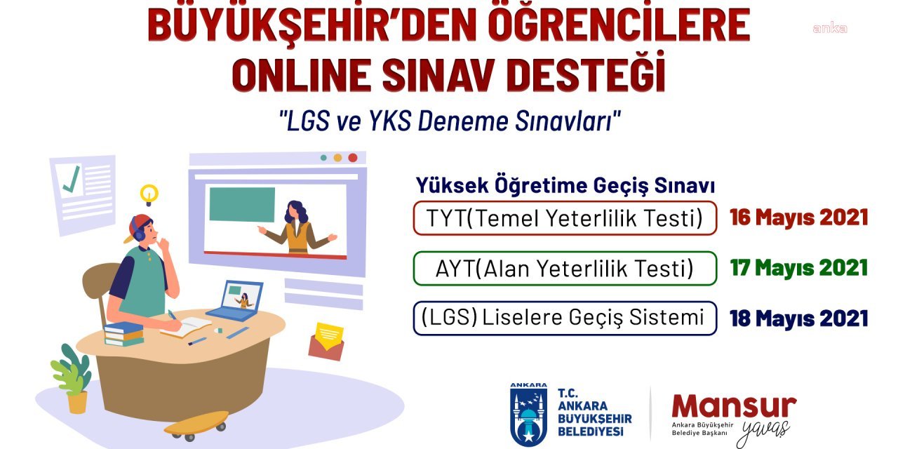 Mansur Yavaş "öğrenci dostu" uygulamalarına devam ediyor... Ankara Büyükşehir Belediyesi'nden öğrencilere online sınav desteği!