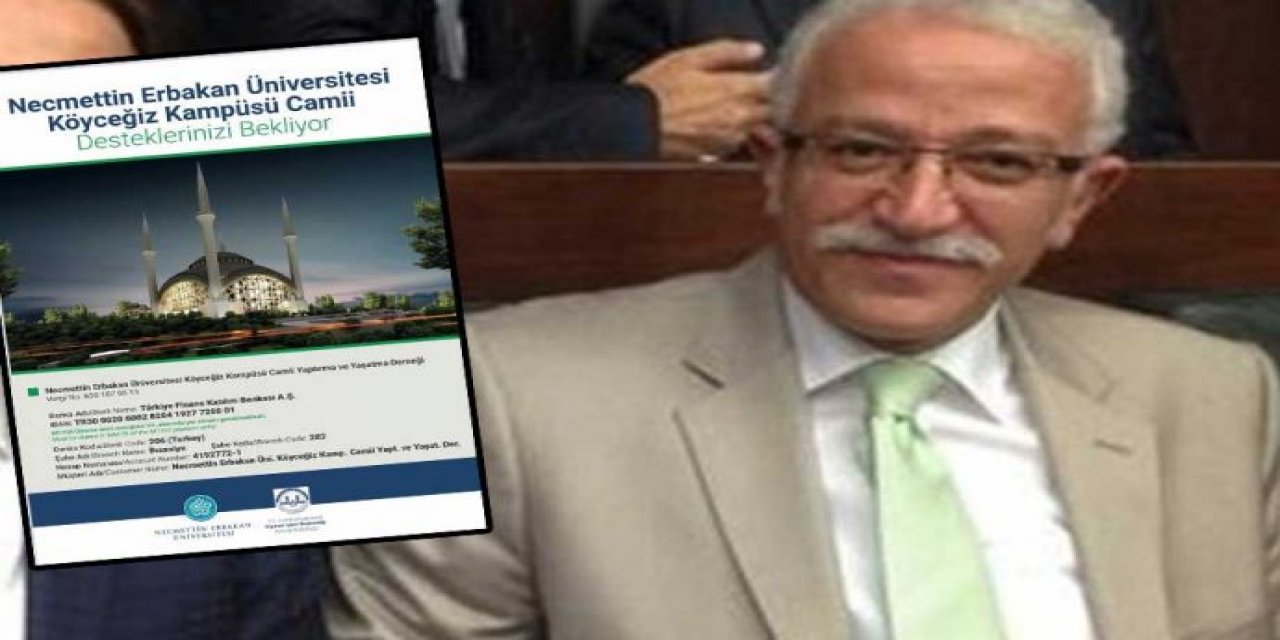 Önce Diyanet şimdi de bir Üniversite rektörü... Cami inşaatı için IBAN verip, para istedi!