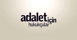 Adalet İçin Hukukçular'dan çağrı! 'Bu kirli mafyatik düzene 'yeter' diyelim'