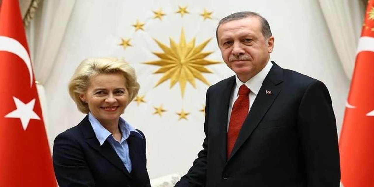 Erdoğan, AB Komisyonu Başkanı Leyen ile telefonda görüştü!