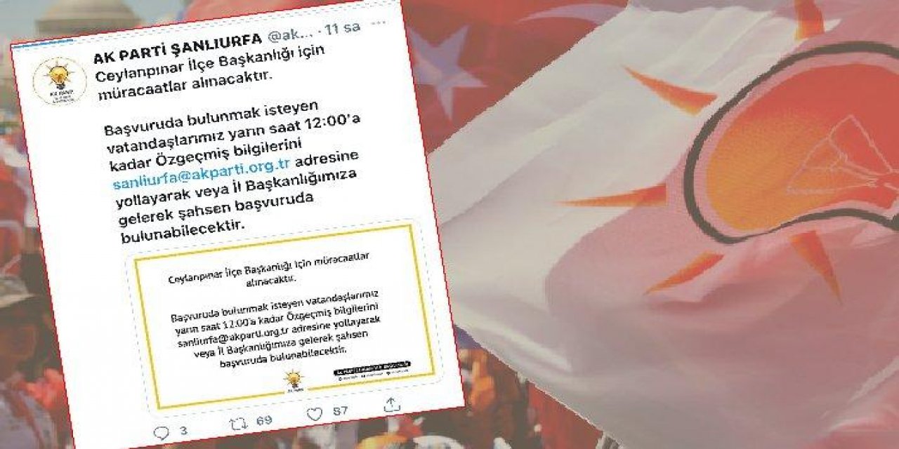 AKP "ilçe başkanı" bulabilmek için sosyal medyadan "ilan" verdi!
