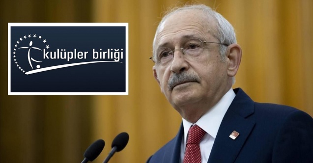 Kemal Kılıçdaroğlu destek açıklaması yapmıştı; Kulüpler Birliği desteğe tepki gösterdi!