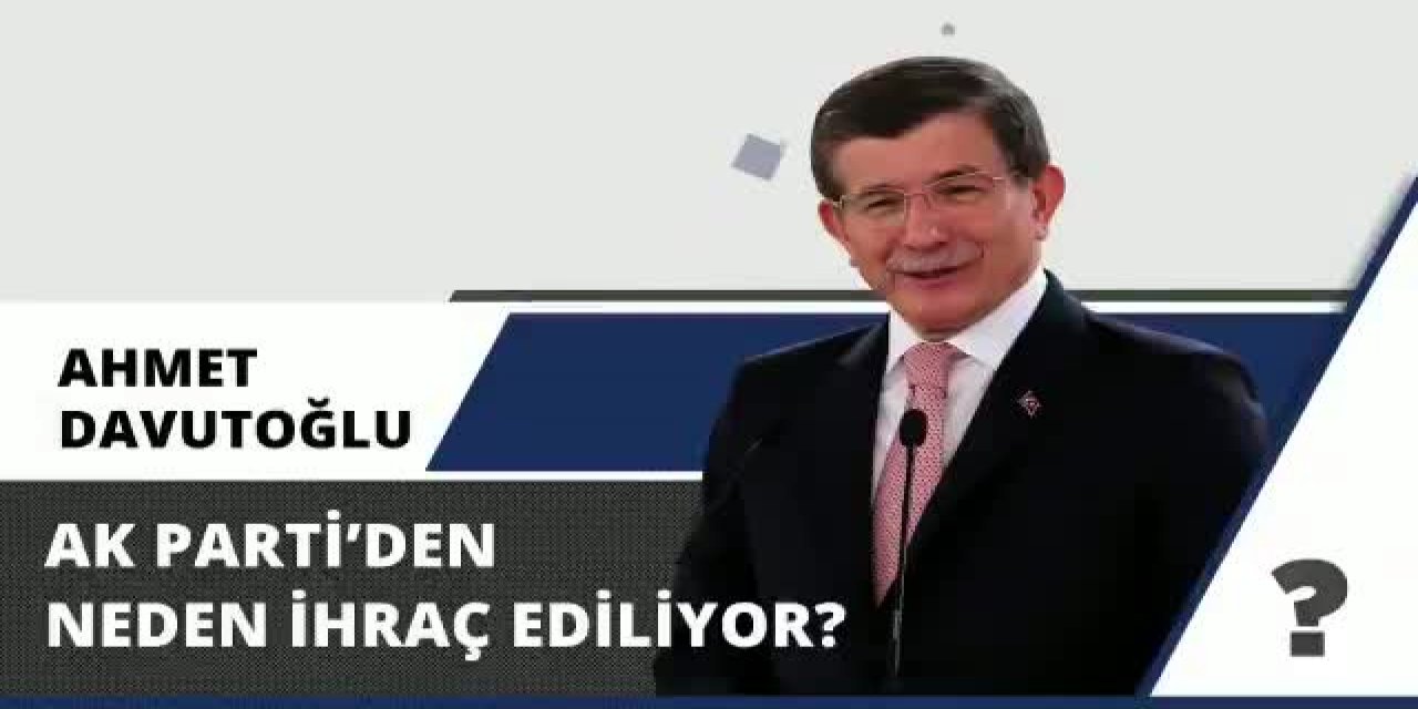 DAVUTOĞLU AKP'LİLERE ESKİ MAKALESİNİ ANIMSATTI: BU GÖRÜŞLER YANLIŞ MIYDI? GEREĞİ YAPILSAYDI ÜLKEMİZ VE AK PARTİ BU HALDE OLUR MUYDU