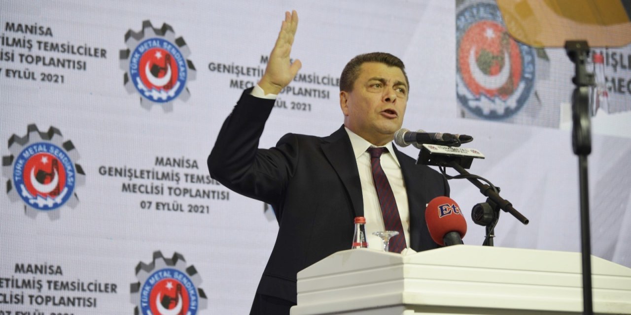 TÜRK METAL SEN GENEL BAŞKANI PEVRUL KAVLAK: "BU ÜLKEYİ YÖNETENLERİN BİZE BORCU VAR. ARTIK HESAP ZAMANI YAKLAŞIYOR"