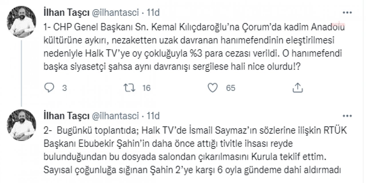 RTÜK ÜYESİ TAŞCI: "KILIÇDAROĞLU’NA NEZAKETTEN UZAK DAVRANAN HANIMEFENDİNİN ELEŞTİRİLMESİ NEDENİYLE HALK TV’YE PARA CEZASI VERİLDİ"