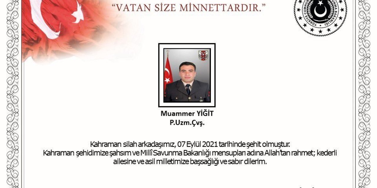 MSB: "PİYADE UZMAN ÇAVUŞ MUAMMER YİĞİT ŞEHİT OLMUŞTUR"