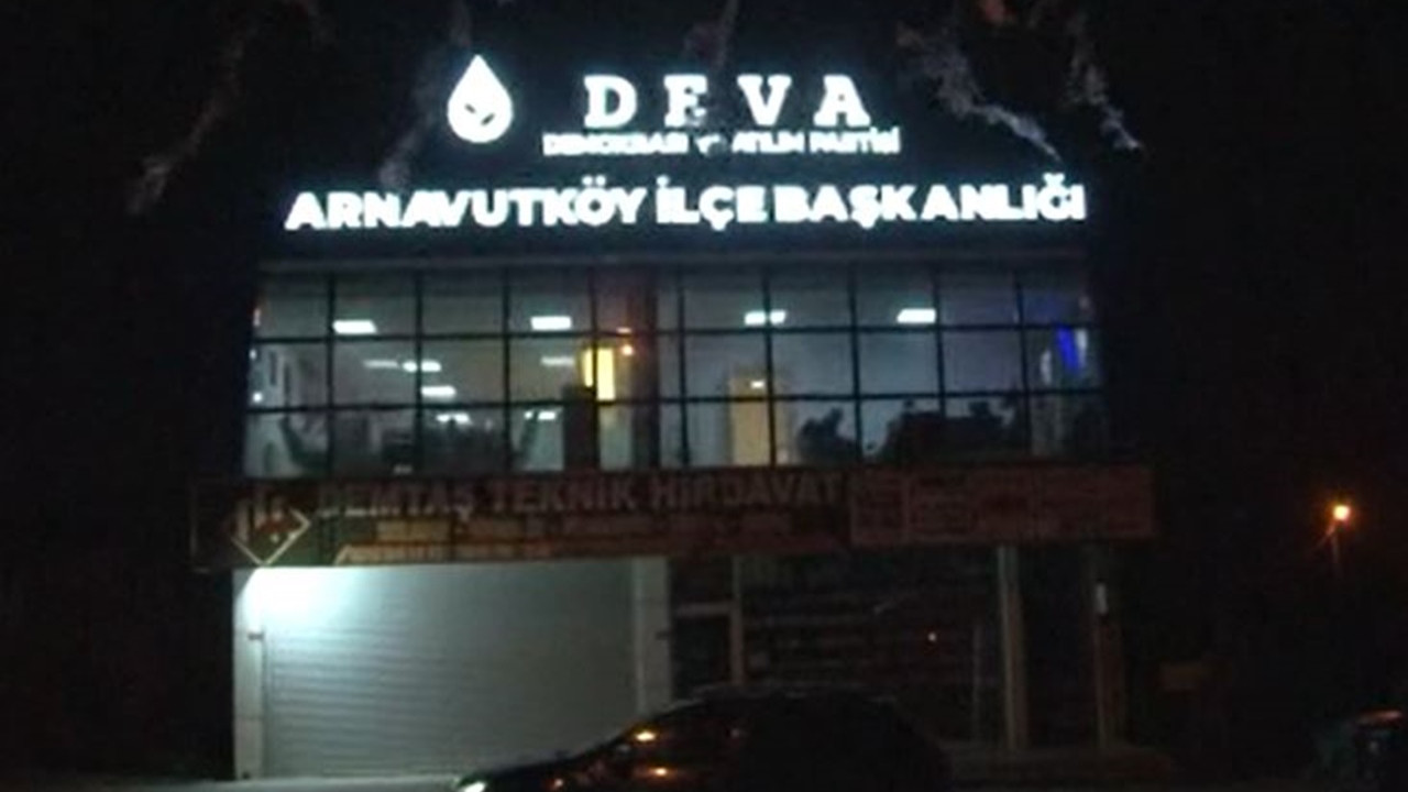 DEVA Partisi Arnavutköy İlçe Başkanlığı'na silahlı saldırı düzenlendi: Ali Babacan'dan ilk tepki