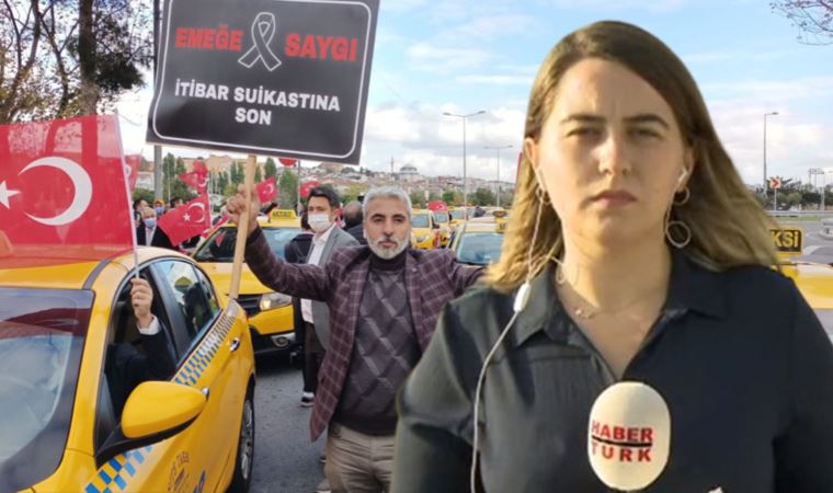 Taksicilerden Habertürk muhabirine saldırı: "Ya yolcu olarak binseydim?"