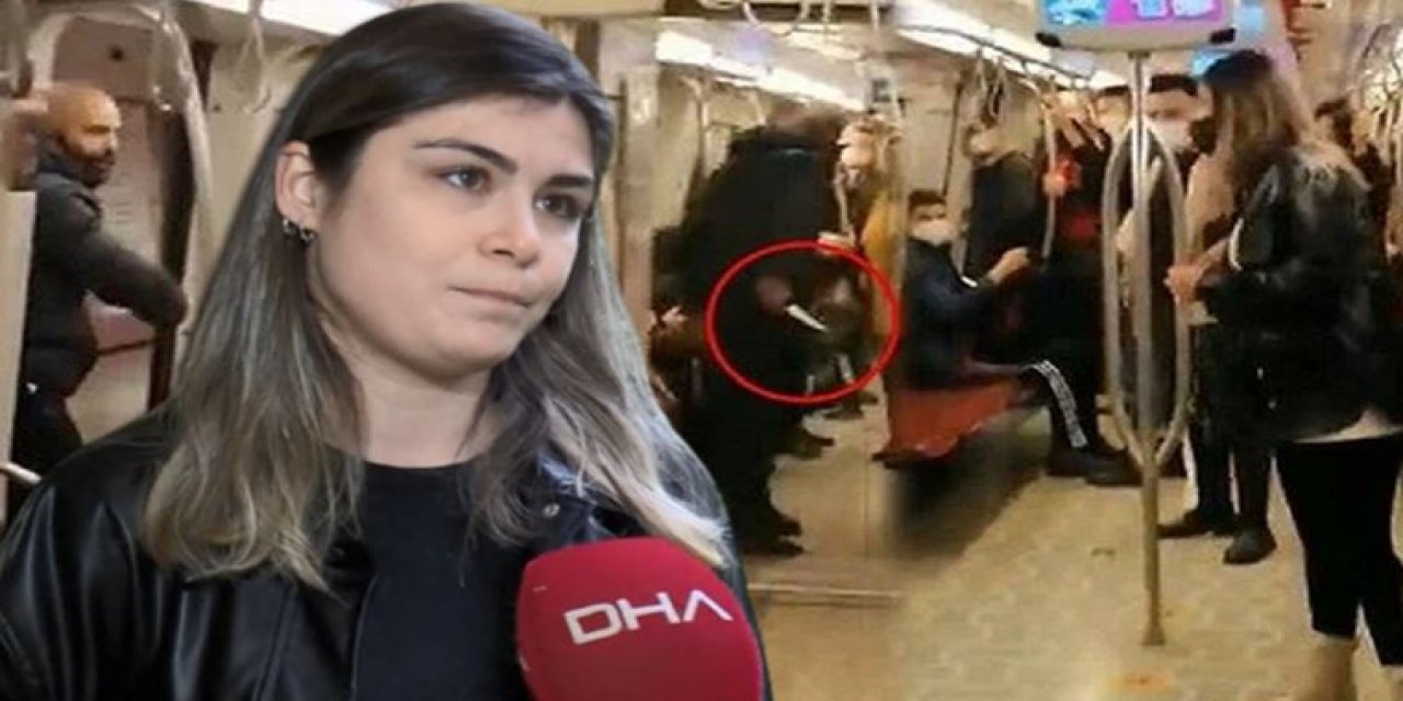 Metroda bıçakla tehdit edilmişti... Korku dolu anları yaşayan kadın konuştu