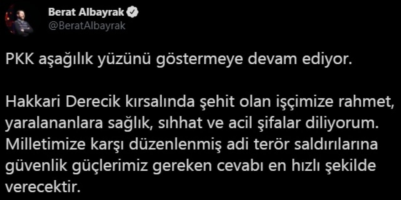Bakan Albayrak: PKK aşağılık yüzünü göstermeye devam ediyor