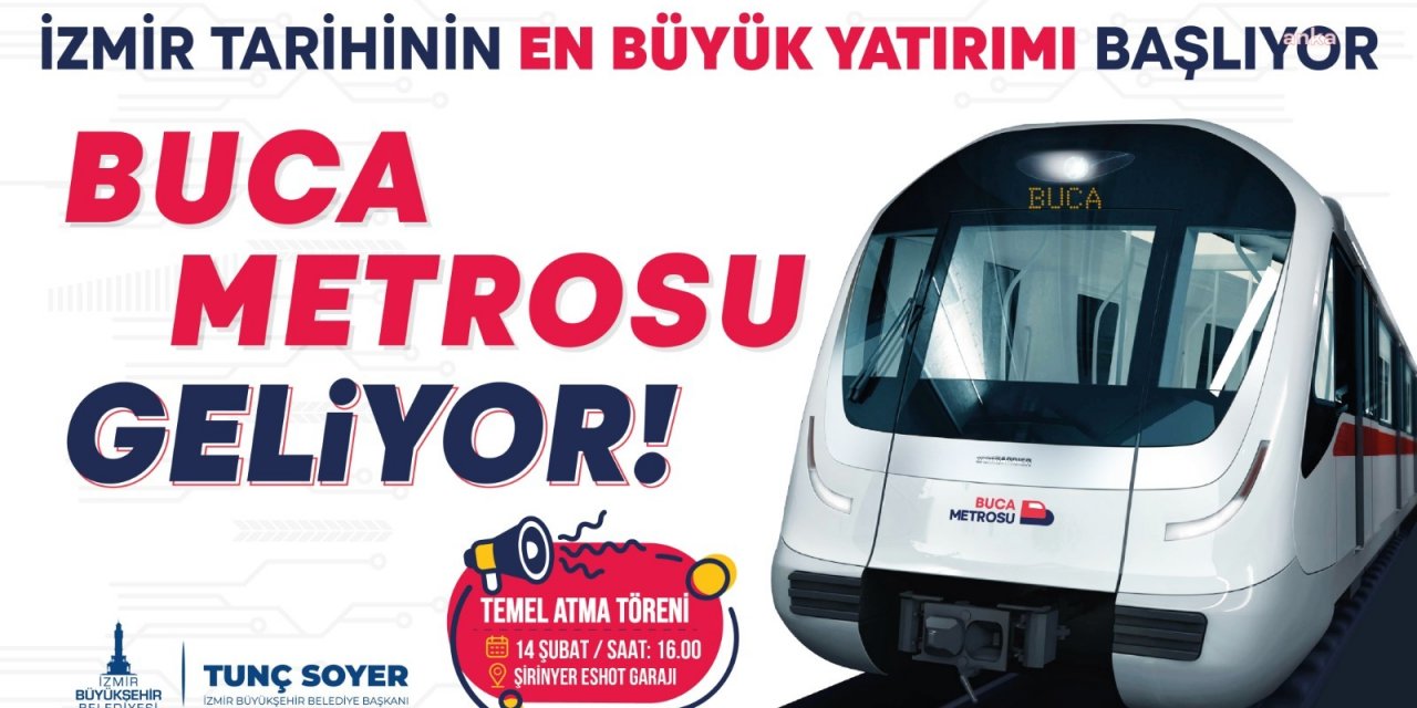 İzmir'de Buca Metrosu'nun temelini Kılıçdaroğlu atacak