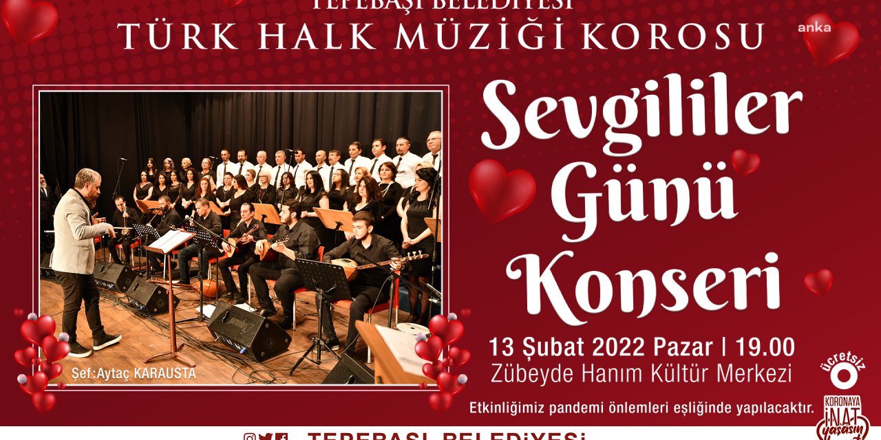 Tepebaşı Belediyesi THM Korosu'ndan Sevgililer Günü konseri